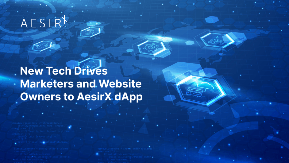 og new tech drives marketers and website owners to aesirx dapp