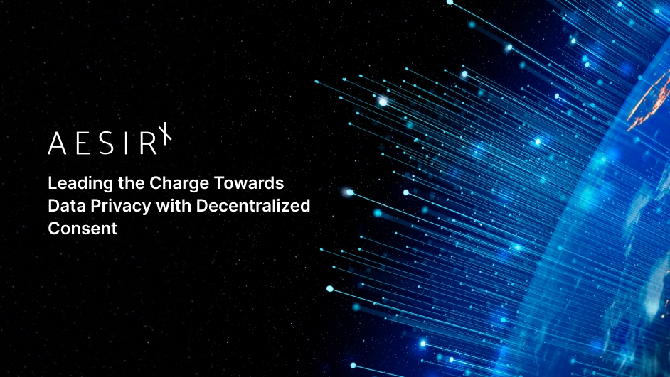 og aesirx pioneering data privacy with consent
